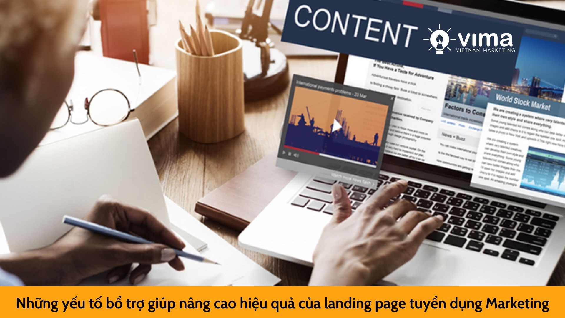 Những yếu tố bổ trợ giúp nâng cao hiệu quả của landing page tuyển dụng Marketing
